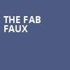 The Fab Faux, Paramount Theatre, Huntington