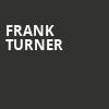 Frank Turner, Paramount Theatre, Huntington
